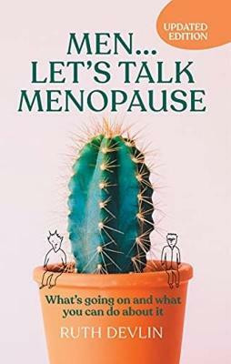 Men... Let's Talk Menopause(English, Paperback, Devlin Ruth)