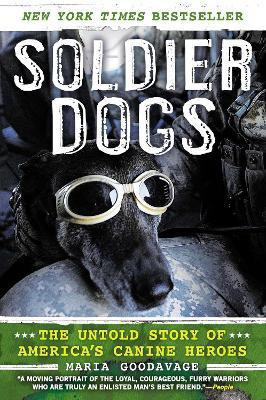 Soldier Dogs(English, Paperback, Goodavage Maria)