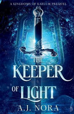 The Keeper of Light(English, Paperback, Nora A J)