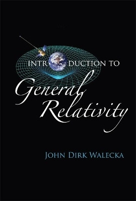 Introduction To General Relativity(English, Hardcover, Walecka John Dirk)