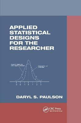 Applied Statistical Designs for the Researcher(English, Paperback, Paulson Daryl S.)