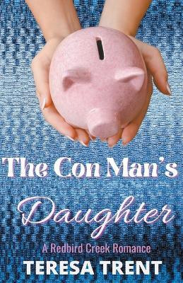 The Con Man's Daughter(English, Paperback, Trent Teresa)