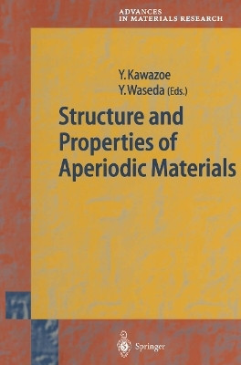 Structure and Properties of Aperiodic Materials(English, Paperback, unknown)