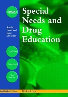 Special Needs and Drug Education(English, Paperback, Ives Richard)