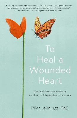 To Heal a Wounded Heart(English, Paperback, Jennings Pilar)