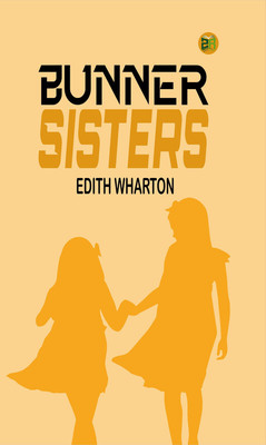 Bunner Sisters(Paperback, Edith Wharton)