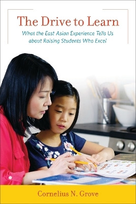 The Drive to Learn(English, Paperback, Grove Cornelius N.)