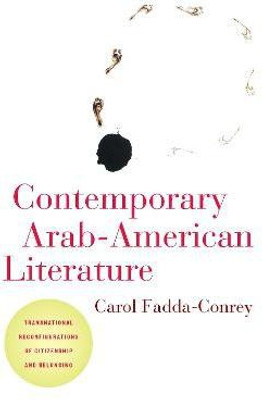 Contemporary Arab-American Literature(English, Electronic book text, Fadda-Conrey Carol)