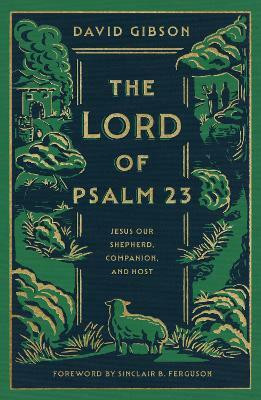 The Lord of Psalm 23(English, Hardcover, Gibson David)