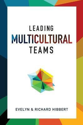 Leading Multicultural Teams(English, Paperback, Hibbert Evelyn)