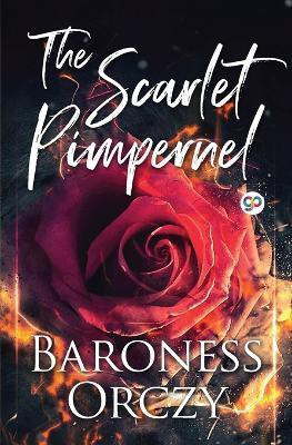 The Scarlet Pimpernel(English, Paperback, Orczy Baroness)