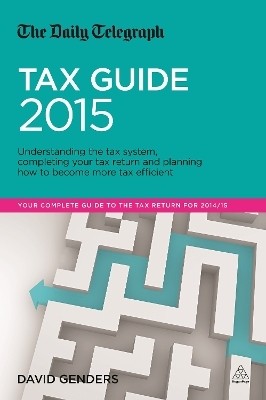 The Daily Telegraph Tax Guide 2015(English, Paperback, Genders David)