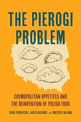 The Pierogi Problem(English, Paperback, Parasecoli Fabio)