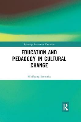 Education and Pedagogy in Cultural Change(English, Paperback, Brezinka Wolfgang)