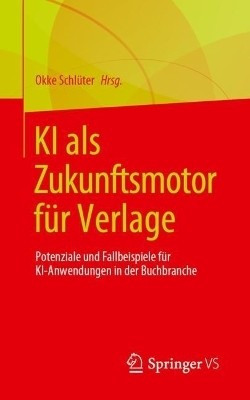 KI als Zukunftsmotor fuer Verlage(German, Paperback, unknown)