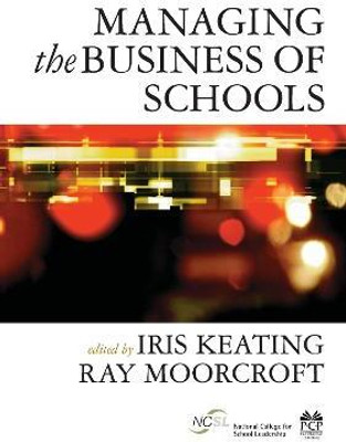Managing the Business of Schools(English, Electronic book text, unknown)