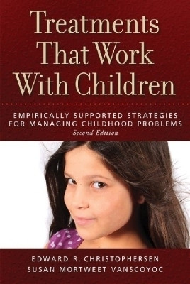 Treatments That Work with Children(English, Hardcover, Christophersen Edward R.)