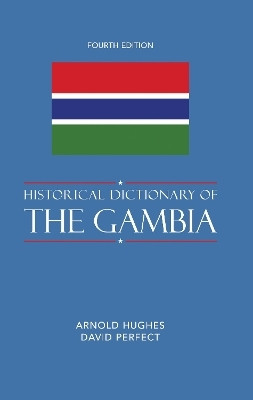 Historical Dictionary of The Gambia(English, Electronic book text, Hughes Arnold)