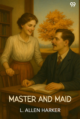 Master And Maid (Edition1)(English, Paperback, Harker L Allen)