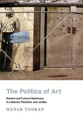 The Politics of Art(English, Electronic book text, Toukan Hanan)