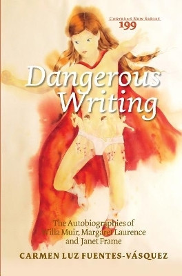 Dangerous Writing(English, Electronic book text, Fuentes-Vasquez Carmen Luz)