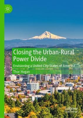Closing the Urban-Rural Power Divide(English, Hardcover, Hogan Thor)
