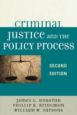 Criminal Justice and the Policy Process(English, Paperback, Houston James G.)