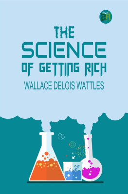 The Science of Getting Rich(Hardcover, Wallace Delois Wattles)