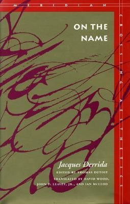 On the Name(English, Paperback, Derrida Jacques)