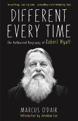 Different Every Time(English, Paperback, O'Dair Marcus)