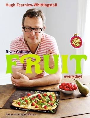 River Cottage Fruit Every Day!(English, Hardcover, Fearnley-Whittingstall Hugh)