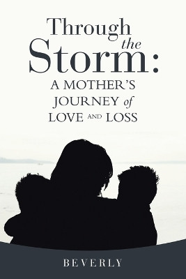 Through the Storm(English, Paperback, Beverly)