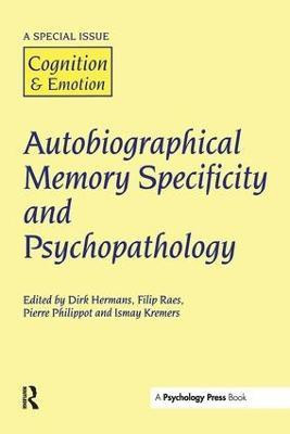Autobiographical Memory Specificity and Psychopathology(English, Paperback, unknown)