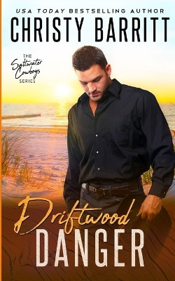 Driftwood Danger(English, Paperback, Barritt Christy)