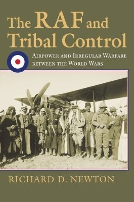 The RAF and Tribal Control(English, Hardcover, Newton Richard D.)