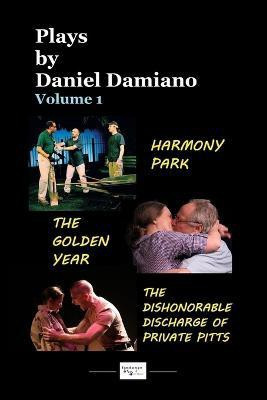 Plays by Daniel Damiano - Volume 1(English, Paperback, Damiano Daniel)