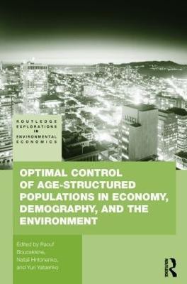 Optimal Control of Age-structured Populations in Economy, Demography, and the Environment(English, Paperback, unknown)