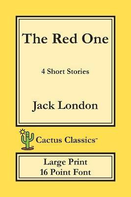 The Red One (Cactus Classics Large Print)(English, Paperback, London Jack)