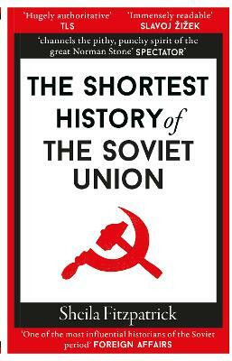 The Shortest History of the Soviet Union(English, Paperback, Fitzpatrick Sheila)