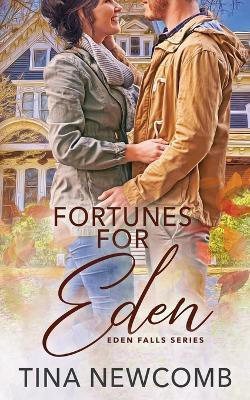 Fortunes for Eden(English, Paperback, Newcomb Tina)