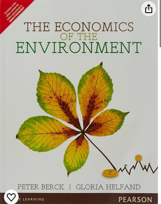 The Economics of the Environment(Paperback, Berck, Helland)