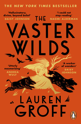 The Vaster Wilds(English, Paperback, Groff Lauren)