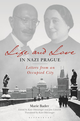Life and Love in Nazi Prague(English, Paperback, Bader Marie)