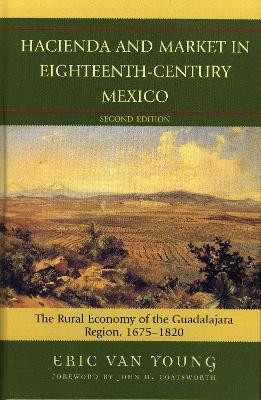 Hacienda and Market in Eighteenth-Century Mexico(English, Hardcover, Van Young Eric)