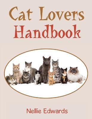 Cat Lovers Handbook(English, Paperback, Edwards Nellie)