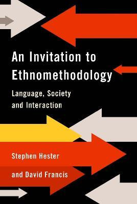 An Invitation to Ethnomethodology(English, Electronic book text, Francis David J.)