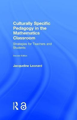 Culturally Specific Pedagogy in the Mathematics Classroom(English, Hardcover, Leonard Jacqueline)