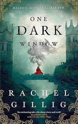 ONE DARK WINDOW(Paperback, Rachel Gillig)