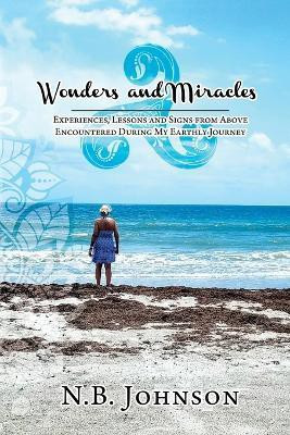 Wonders & Miracles(English, Paperback, Johnson N B)