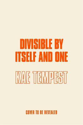 Divisible by Itself and One(English, Paperback, Tempest Kae)